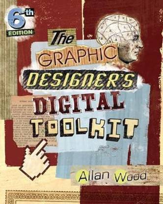 The Graphic Designer's Digital Toolkit