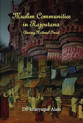 Muslim Communities in Rajputana (During Medieval Period)