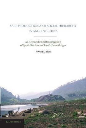 Salt Production and Social Hierarchy in Ancient China