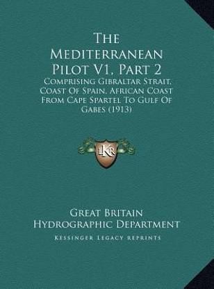 The Mediterranean Pilot V1, Part 2