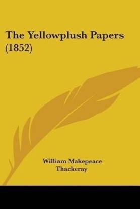 The Yellowplush Papers (1852)