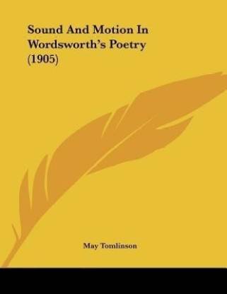 Sound And Motion In Wordsworth's Poetry (1905)