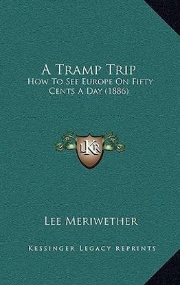 A Tramp Trip