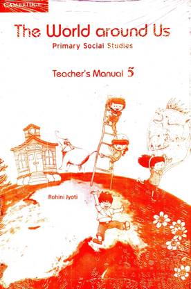 The World Around Us 5 Teacher's Manual