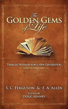The Golden Gems of Life