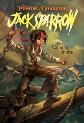 Pirates of the Caribbean: Jack Sparrow the Coming Storm