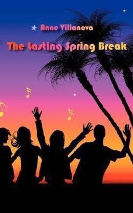 The Lasting Spring Break