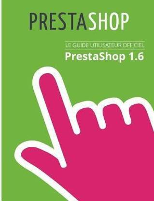 Guide De L'utilisateur Prestashop 1.6