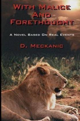 With Malice And Forethought