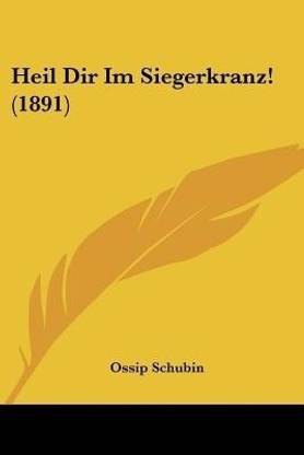 Heil Dir Im Siegerkranz! (1891)