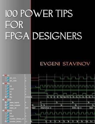 100 Power Tips For FPGA Designers