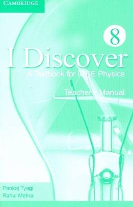 I Discover Level 8 a Teacher's Manual for Icse Physics