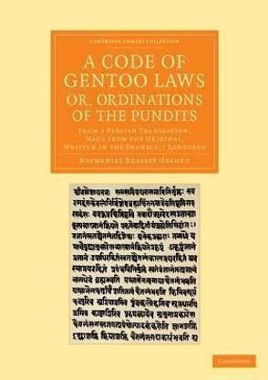 A Code of Gentoo Laws; or, Ordinations of the Pundits