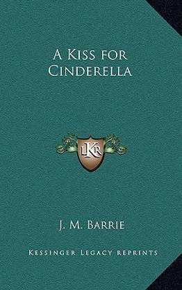 A Kiss for Cinderella
