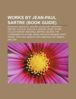 Works by Jean-Paul Sartre (Book Guide)