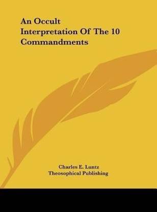 An Occult Interpretation of the 10 Commandments