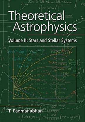 Theoretical Astrophysics: Volume 2