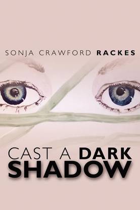 Cast A Dark Shadow
