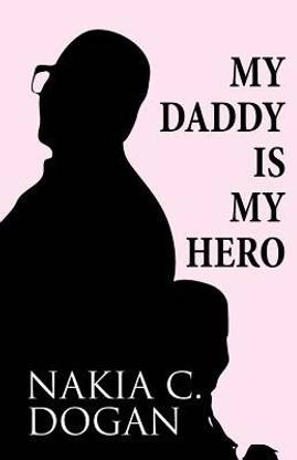 My Daddy Is My Hero