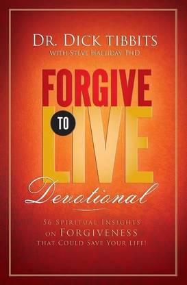 Forgive To Live Devotional