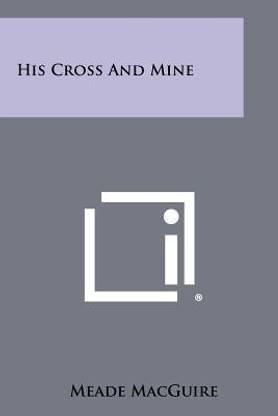 His Cross And Mine