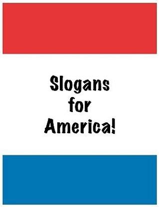 Slogans for America!