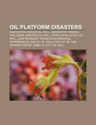 Oil Platform Disasters