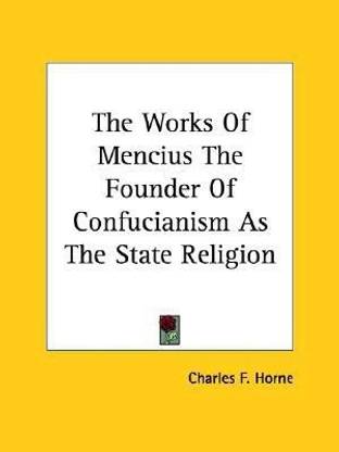 The Works Of Mencius The Founder Of Confucianism As The State Religion