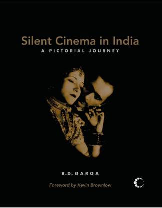 A Pictorial History Of The Silent Cinema Era