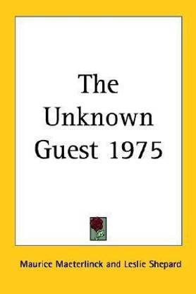 The Unknown Guest