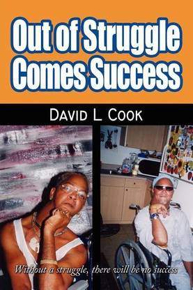 Out of Struggle Comes Success