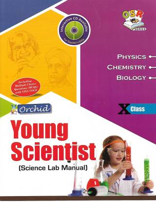 ORCHID, YOUNG SCIENTIST ( SCIENCE LAB MANUAL ) CLASS - IX