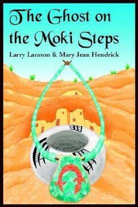 The Ghost on the Moki Steps