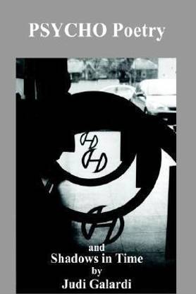 PSYCHO Poetry and Shadows in Time