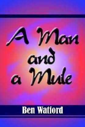 A Man and a Mule