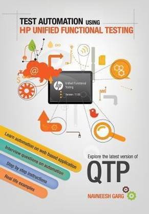 Test Automation using HP Unified Functional Testing  - Explore Latest Version of Qtp