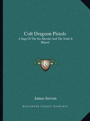 Colt Dragoon Pistols