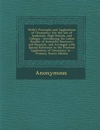 Wells's Principles and Applications of Chemistry