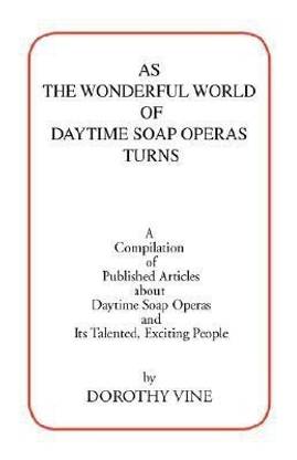 As the Wonderful World of Daytime Soap Operas Turns