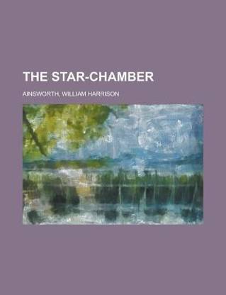The Star-Chamber Volume 2