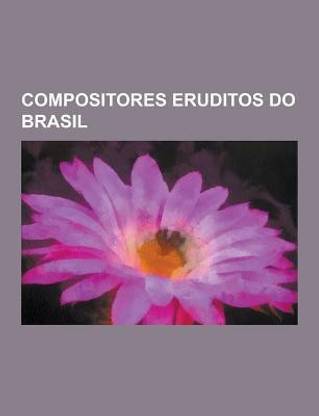 Compositores Eruditos Do Brasil