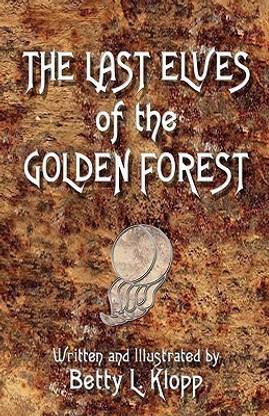 The Last Elves of the Golden Forest
