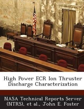 High Power Ecr Ion Thruster Discharge Characterization