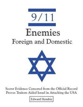 9/11-Enemies Foreign and Domestic