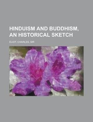 Hinduism and Buddhism, an Historical Sketch Volume 2