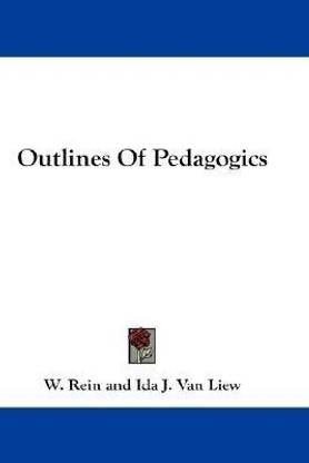Outlines Of Pedagogics