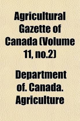 Agricultural Gazette of Canada (Volume 11, No.2)