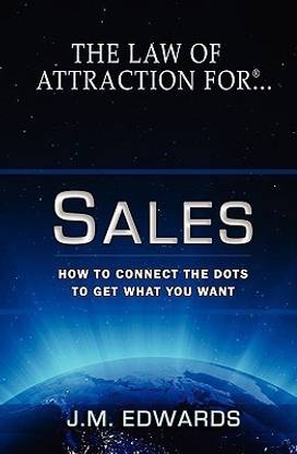 The Law of Attraction For Sales