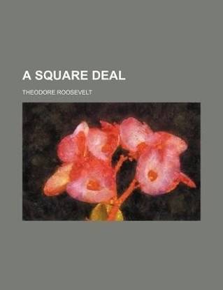 A Square Deal