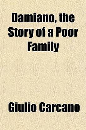 Damiano, the Story of a Poor Family